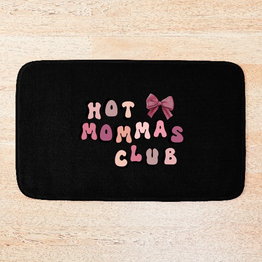Hot Mommas Club Mother's day Design Bath Mats