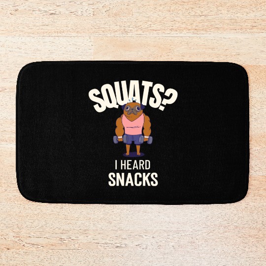 Squats? I Heard Snacks Chocolate Gym Bath Mats