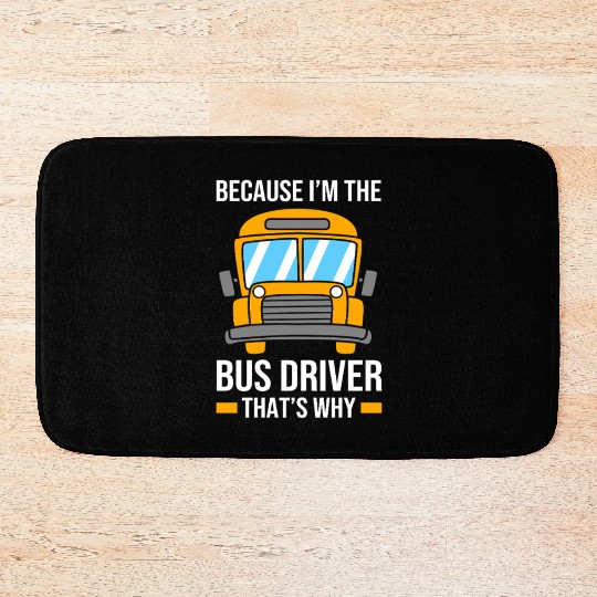 School Bus Driver Funny School Bus Bath Mats