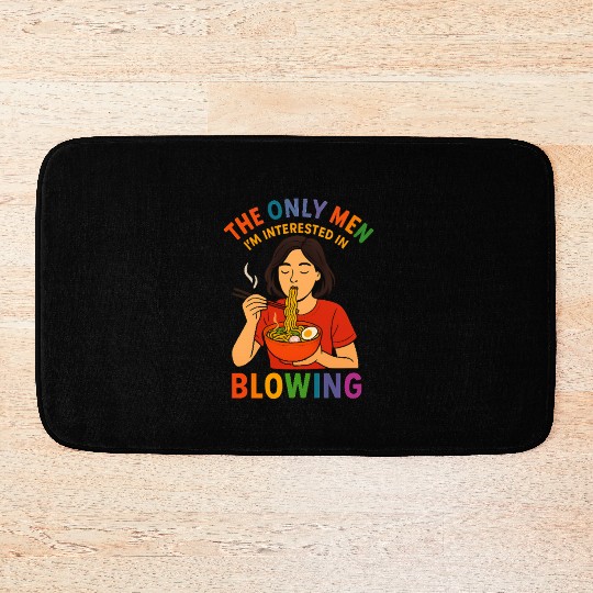 LGBTQ Pride Funny Ramen The Only Men I'm Bath Mats
