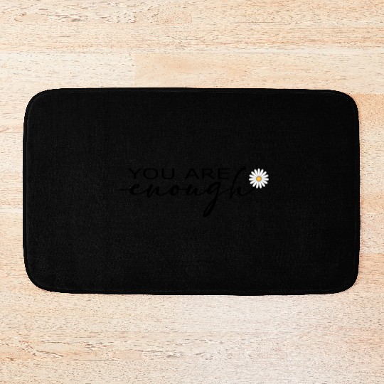 You Are Enough – Self-love Bath Mats