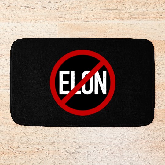 Anti Elon Musk Bumper Fascist prohibition sign Bath Mats