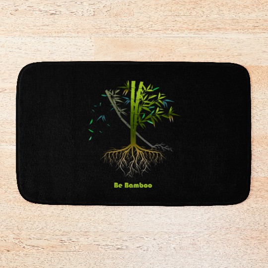 Be Bamboo: Grow Strong, Rise High Bath Mats