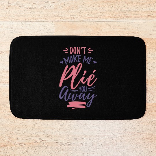 Funny Ballet Joke Bath Mats