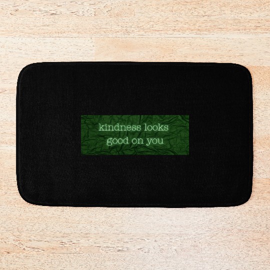 Kindness Looks Good on You – Neon Green Dark Bath Mats