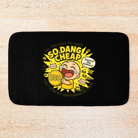 So Dang Cheap – Hilarious 500 Coin Bargain Sticker Bath Mats