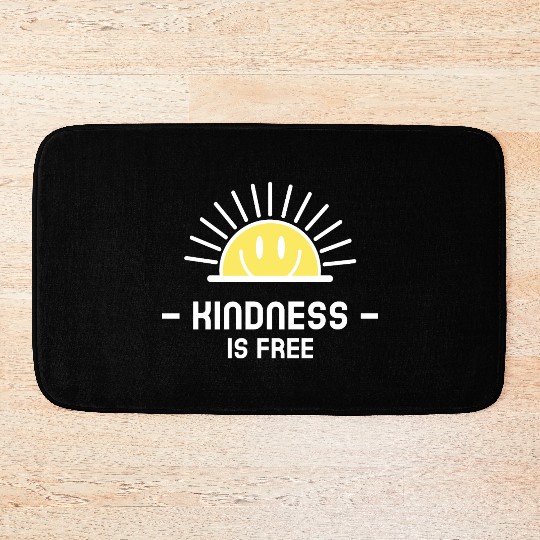 KINDNESS IS FREE Bath Mats