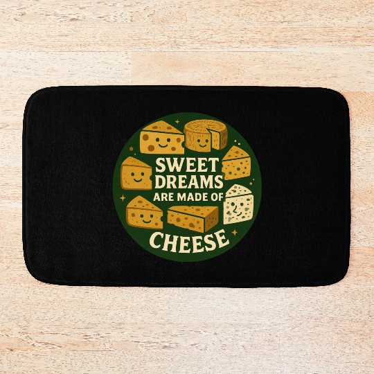Sweet Dreams are Made of Cheese Bath Mats