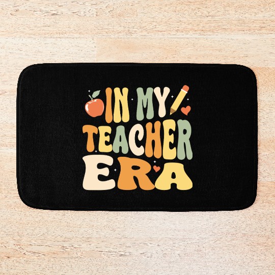 In My Teacher Era, Teacher Appreciation Gift Bath Mats