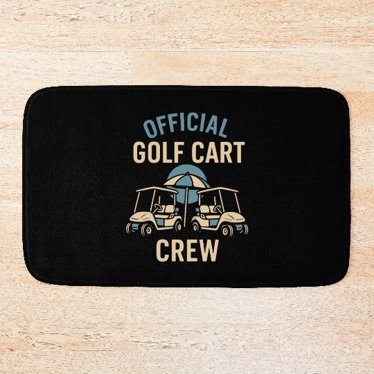Golf Cart Life Senior Humor Retirement Ride Bath Mats