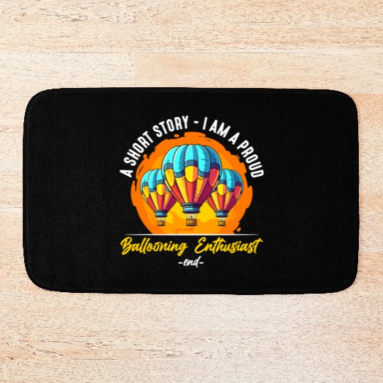 Ballooning Enthusiast A Short Story Balloon Pilot Bath Mats
