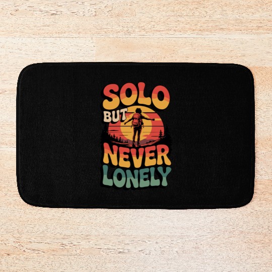 Solo But Never Lonely Hiking Nature Adventure Desi Bath Mats