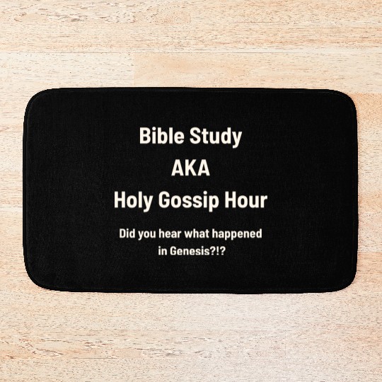 Bible Study AKA Gossip Hour Design Bath Mats