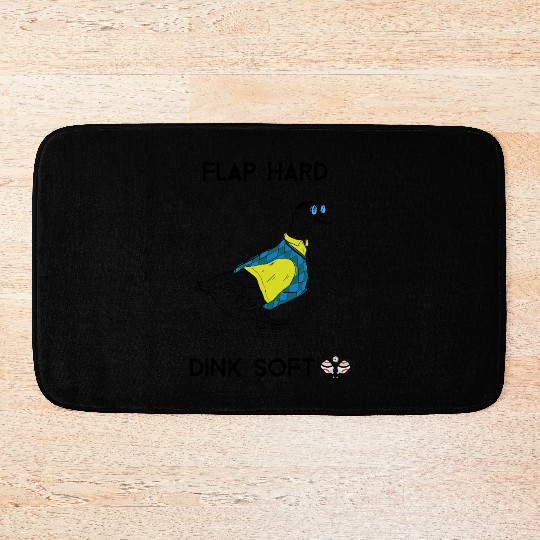Flap Hard Dink Soft - Duck Pickleball Bath Mats
