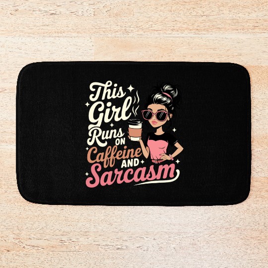 Caffeine Sarcasm Girl Graphic Design Bath Mats