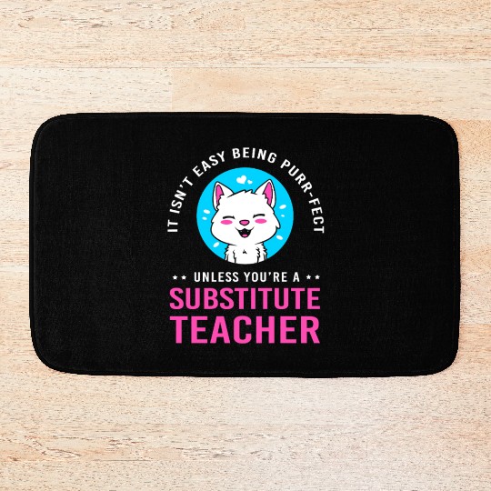 Substitute Teacher Cat Lover Bath Mats