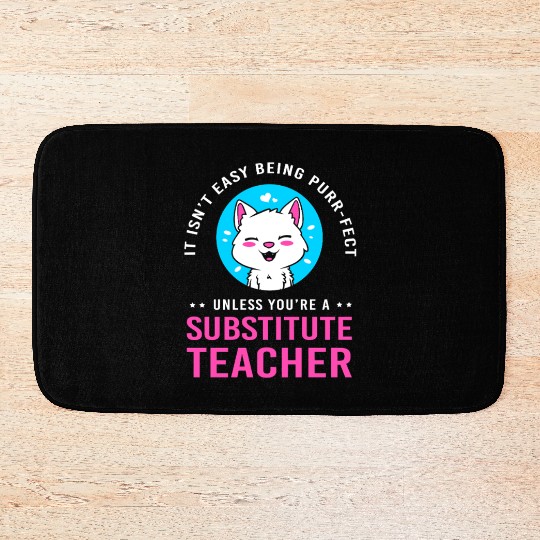 Substitute Teacher Cat Lover Bath Mats