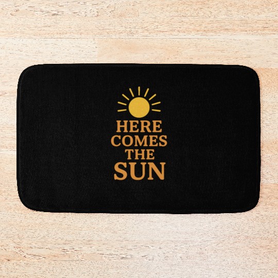 Here Comes the Sun Inspirational Design Bath Mats
