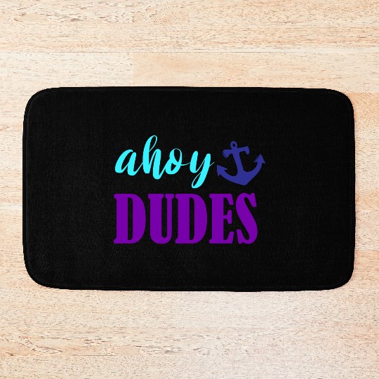 Ahoy Dudes Nautical Summer Bath Mats