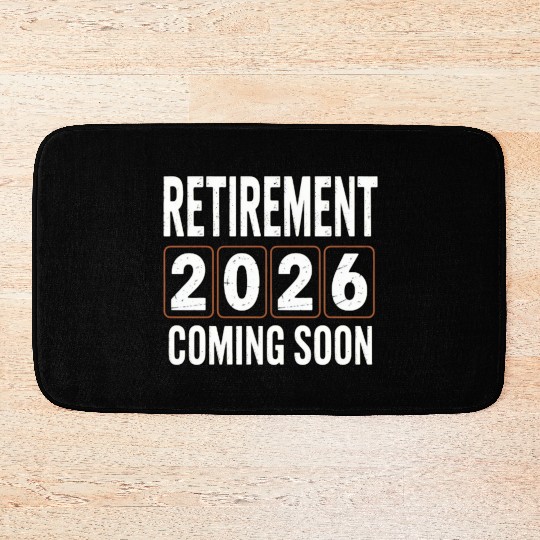 Retirement 2026 Coming Soon Birthday Design Bath Mats