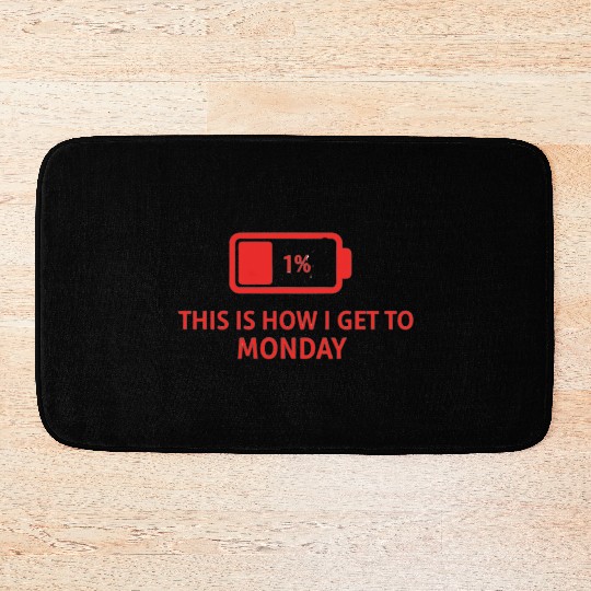 Battery Icon with Monday Motivation Bath Mats
