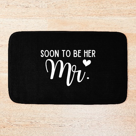 Soon To Be Her Mr Bride And Groom Matching Couples Bath Mats
