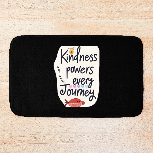Kindness Powers Journey Design Bath Mats