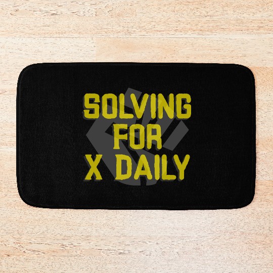 Solving For X Daily Algebra Math Teacher Bath Mats