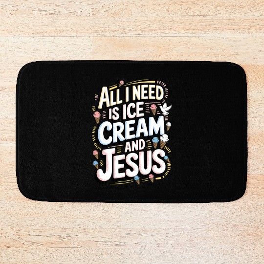 Ice Cream and Jesus Faith Quote Bath Mats