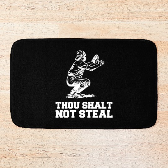 Thou Shalt Not Steal Baseball Catcher Joke Bath Mats
