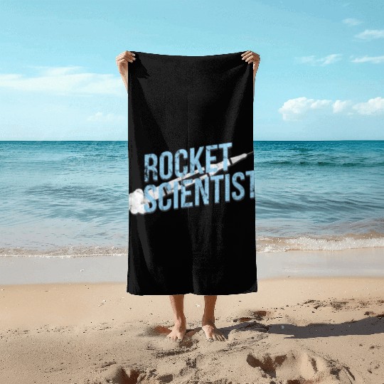 Science - Rocket Scientist Beach Towels
