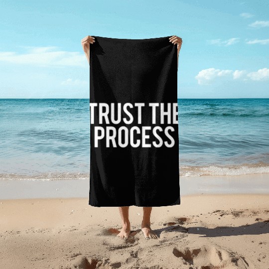 trust the process gym Beach Towels