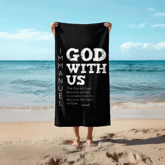 Immanuel, God with us Beach Towels