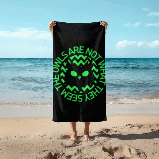OWLS ARE NOT WHAT THEY SEEM OWLS TWIN PEAKS INSPIR Beach Towels