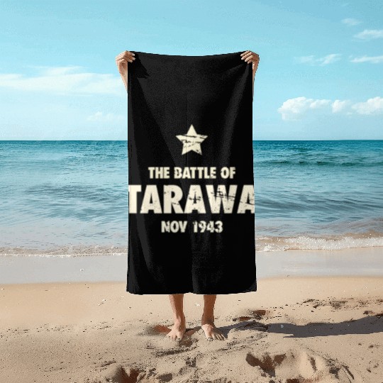Battle Of Tarawa - World War 2 / WWII Beach Towels