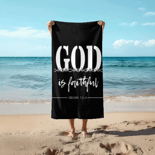 Religious & Faithful Beach Towels Designs GOD IS
