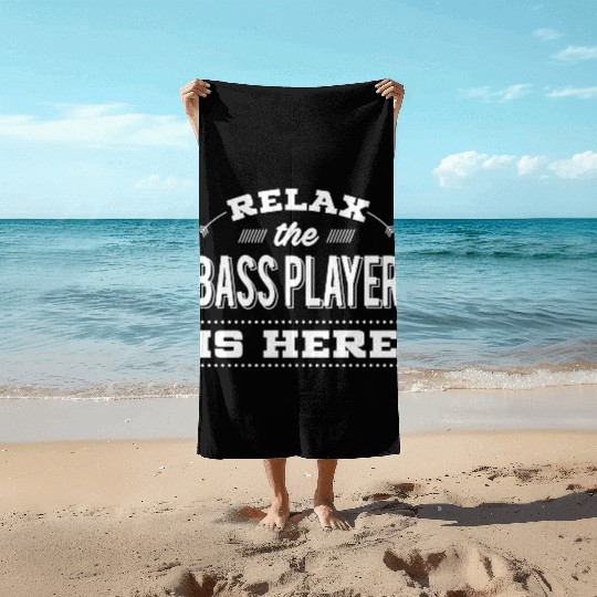 Funny Bass Guitar - Relax - Musician Humor Beach Towels