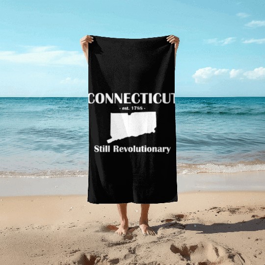 connecticut est 1788 Still Revolutionary Beach Towels