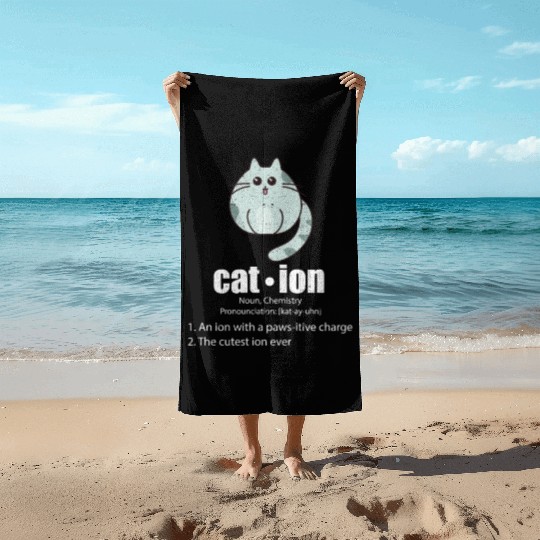 Cation Cat Science Pun Chemistry Nerd Geek Beach Towels
