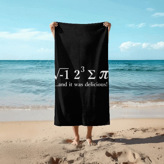 And it was delicious Teacher Maths Geek Beach Towels