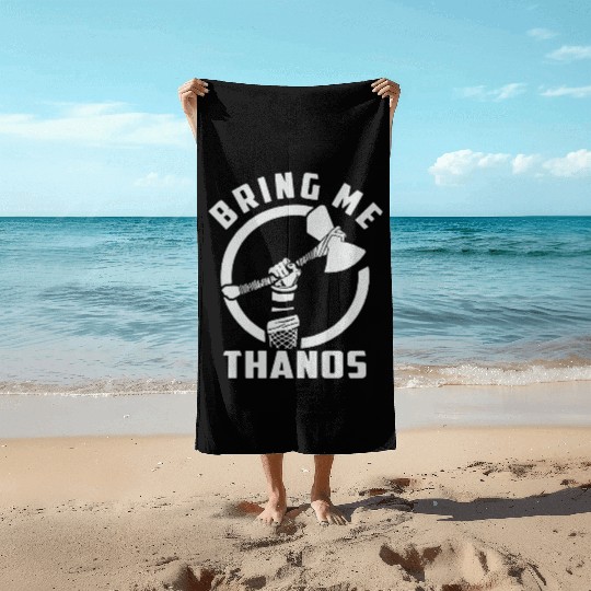 bring me Thanos stormbreaker black and white Beach Towels