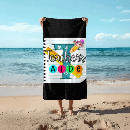 Teacher's Aide Beach Towels Teacher Assistant Gift