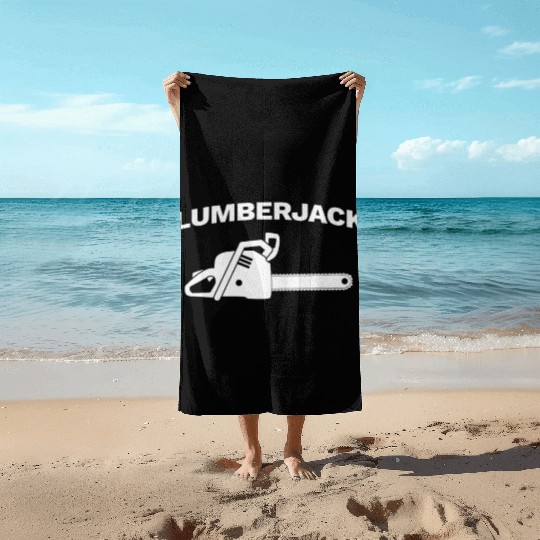 Chainsaw Lumberjack Beach Towels