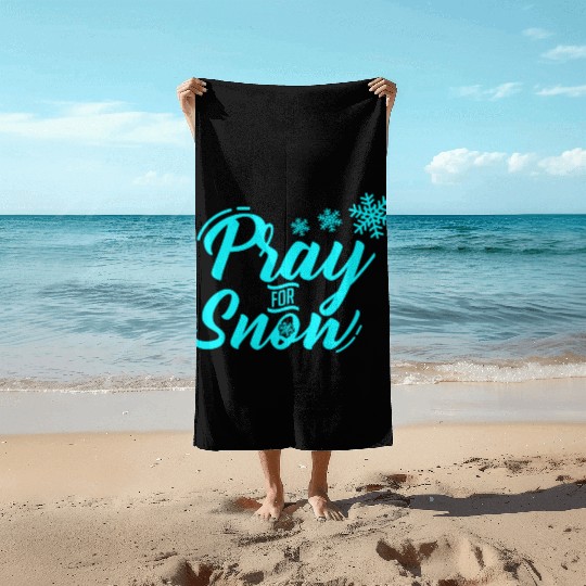 Pray for Snow Snow White Christmas Praying Beach Towels