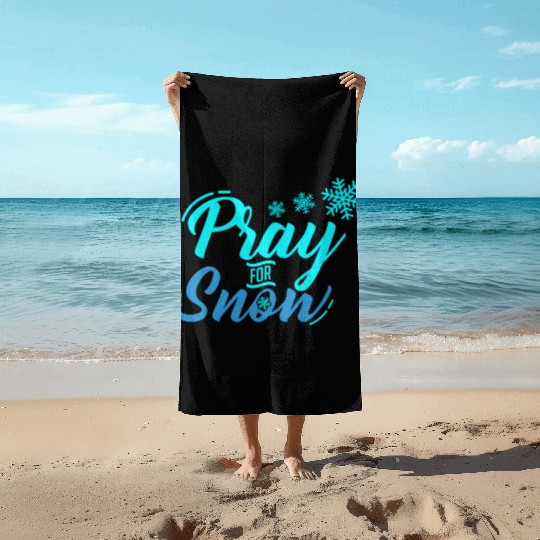 Pray for Snow Snow White Christmas Praying Beach Towels