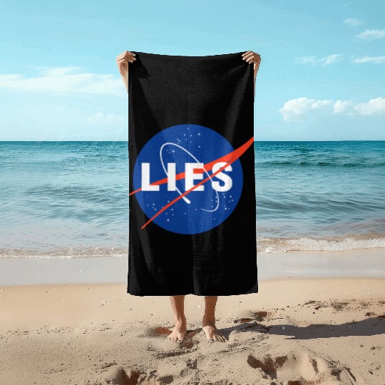 Nasa Lies Gifts Beach Towels