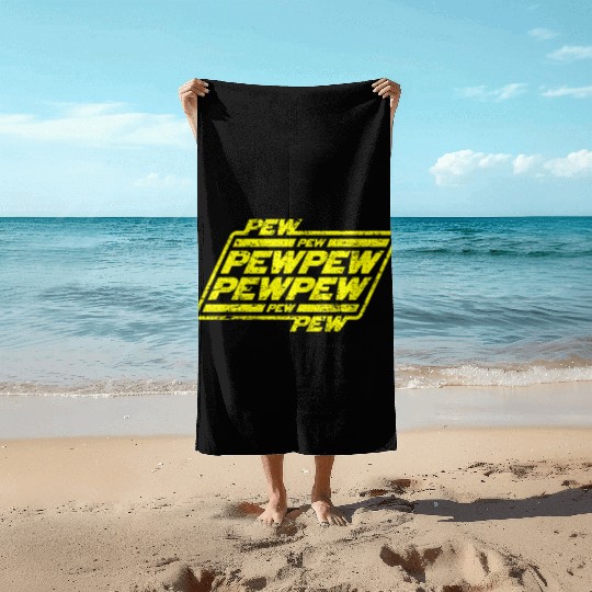 Pew Pew Pew Beach Towels