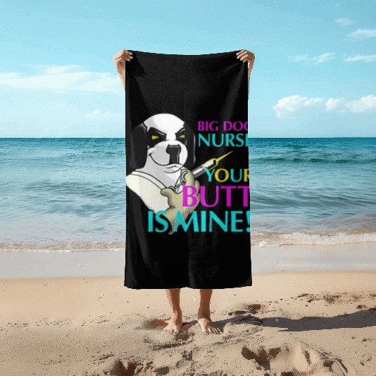 BIG DOG NURSE Beach Towels