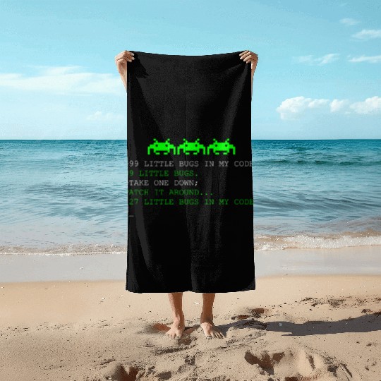 Programmer 99 Little Bugs in My Code Beach Towels