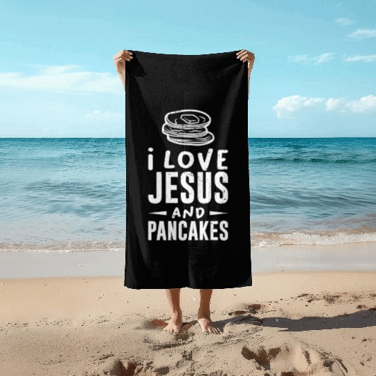 Christian Faith I love Jesus and Pancakes Gift Beach Towels